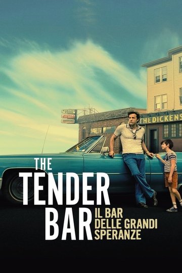 Locandina di Il bar delle grandi speranze - The Tender Bar