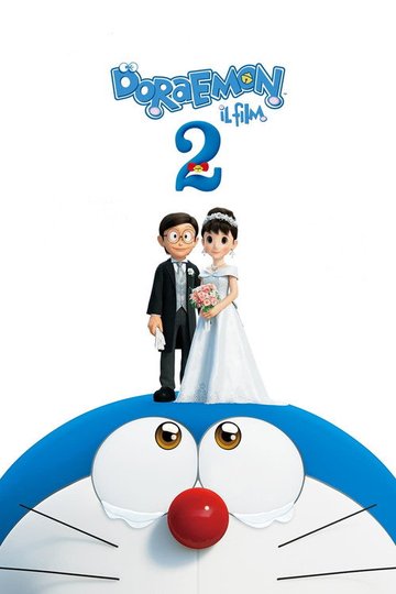 Locandina di Doraemon - Il film 2