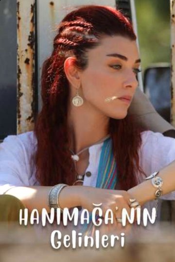 Locandina di Hanımağa'nın Gelinleri