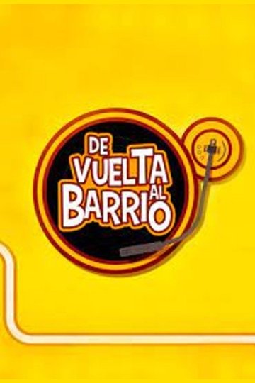 Locandina di De Vuelta al Barrio