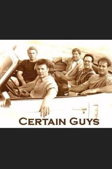Locandina di Certain Guys