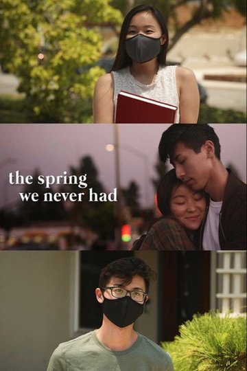 Locandina di The Spring We Never Had