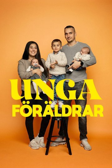 Locandina di Unga föräldrar
