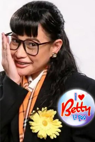 Locandina di I Love Betty La Fea