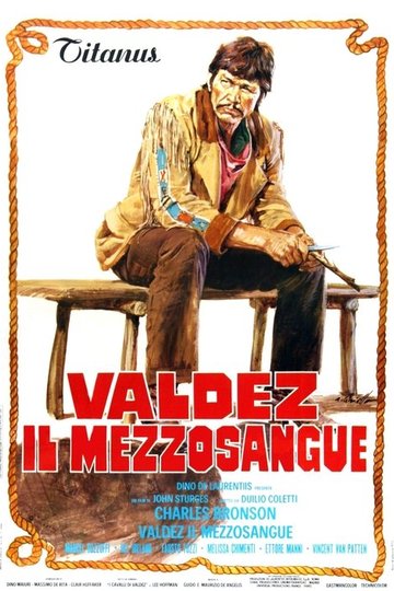 Locandina di Valdez, il mezzosangue