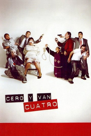 Locandina di Cero y van cuatro