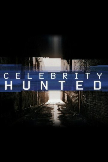 Locandina di Celebrity Hunted