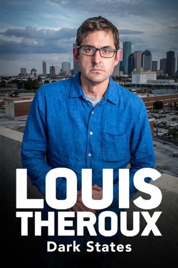 Locandina di Louis Theroux: Dark States