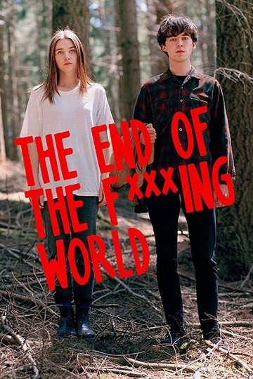 Locandina di The End of the F***ing World