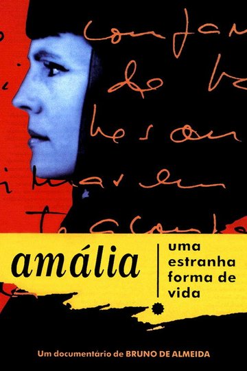 Locandina di Amália - Uma Estranha Forma de Vida