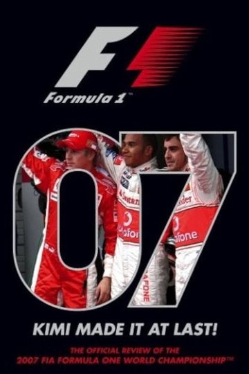 Locandina di Kimi Made It At Last: The Official Review Of The 2007 FIA Formula One World Championship