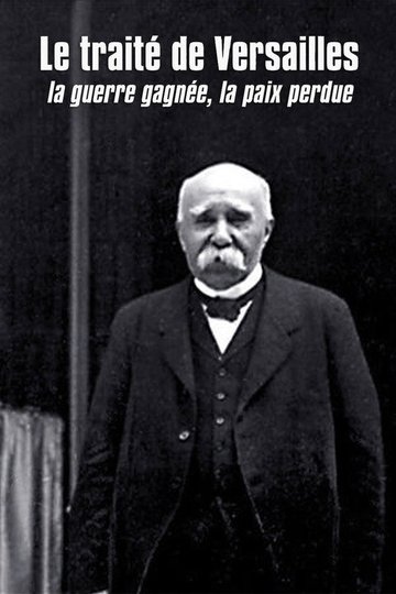 Locandina di LA GUERRE GAGNÉE, LA PAIX PERDUE