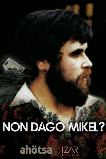 Locandina di Non dago Mikel?