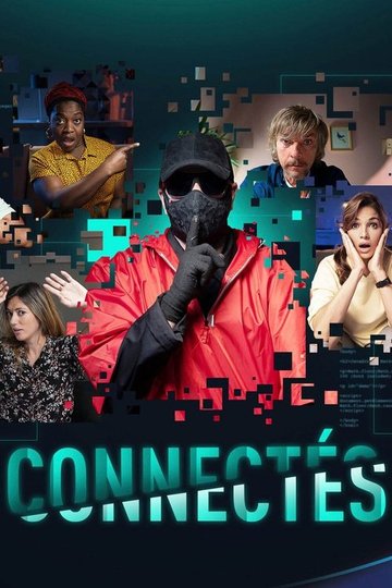 Locandina di Connectés