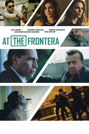 Locandina di At the Frontera