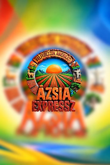 Locandina di Ázsia Expressz