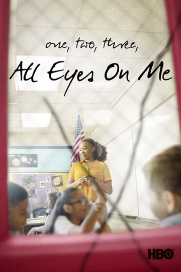 Locandina di 1, 2, 3, All Eyes On Me