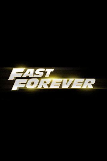 Locandina di Fast Forever