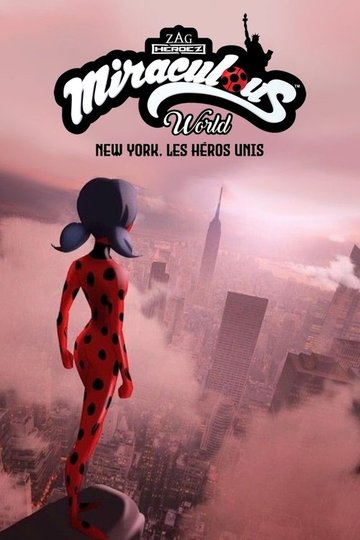 Locandina di Miraculous World - New York, eroi uniti