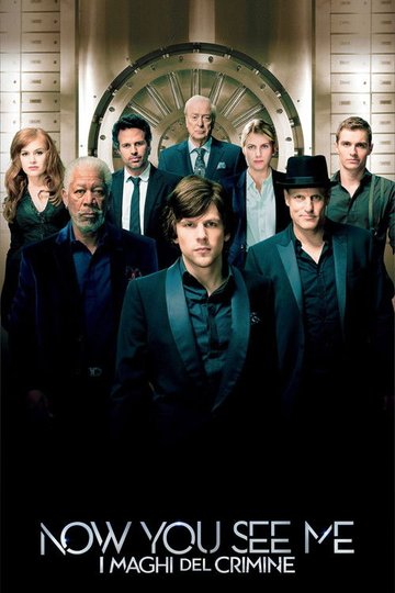 Locandina di Now You See Me - I maghi del crimine
