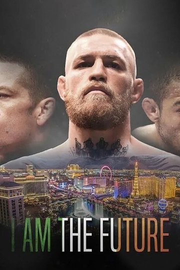 Locandina di I Am the Future: A Conor McGregor Film