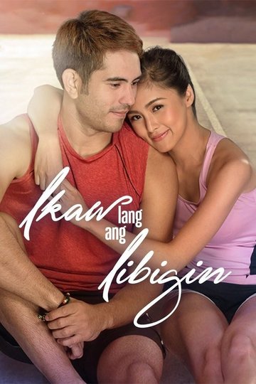 Locandina di Ikaw Lang Ang Iibigin