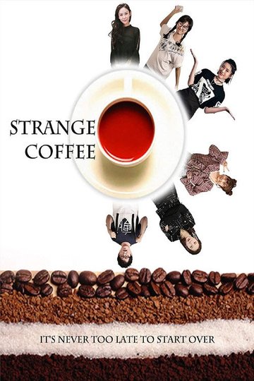 Locandina di Strange Coffee