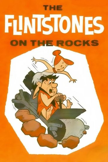 Locandina di The Flintstones: On the Rocks