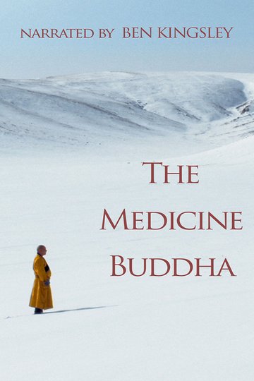 Locandina di The Medicine Buddha
