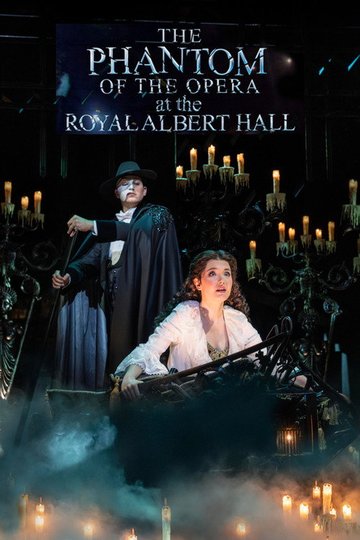 Locandina di The Phantom of the Opera at the Royal Albert Hall