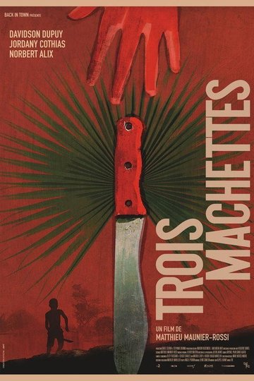 Locandina di Trois machettes