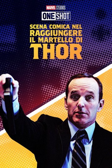 Locandina di Irripetibili Marvel: Scena comica nel raggiungere il martello di Thor