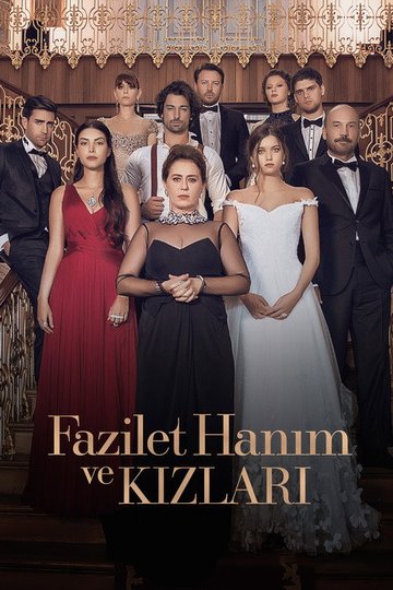 Locandina di Fazilet Hanım ve Kızları