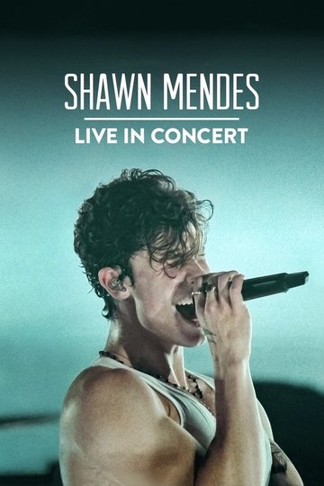 Locandina di Shawn Mendes: Live in Concert
