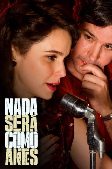 Locandina di Nada Será Como Antes
