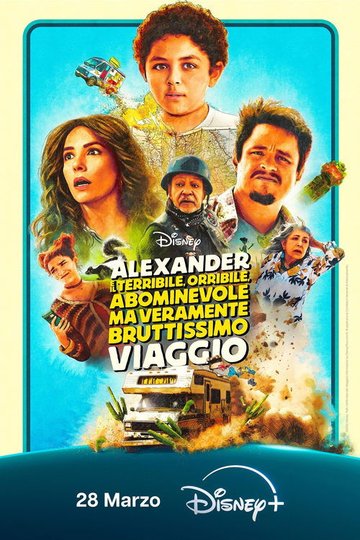 Locandina di Alexander e il terribile, orribile, abominevole ma veramente bruttissimo viaggio