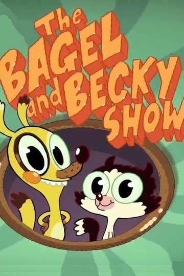 Locandina di The Bagel and Becky Show