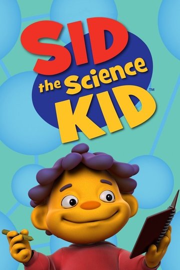 Locandina di Sid the Science Kid