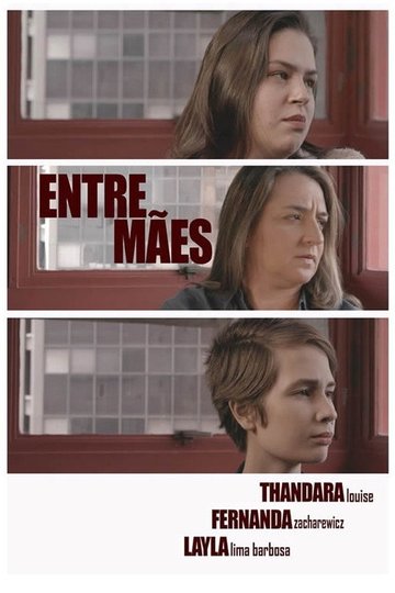Locandina di Entre Mães