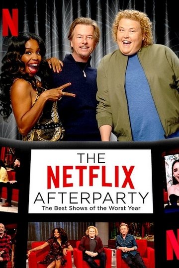 Locandina di The Netflix Afterparty: L'intrattenimento migliore dell'anno peggiore