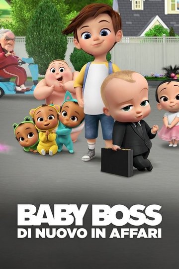 Locandina di Baby Boss - Di nuovo in affari