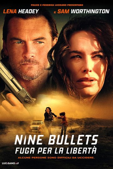 Locandina di Nine Bullets - Fuga per la libertà