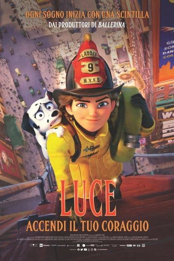 Locandina di Luce - Accendi il tuo coraggio