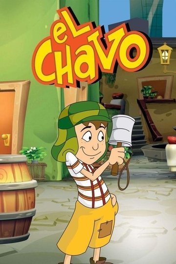 Locandina di El Chavo Animado