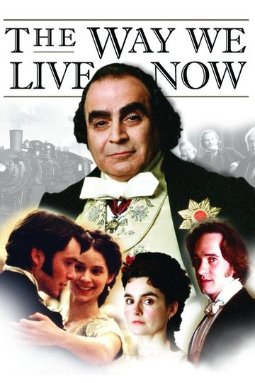 Locandina di The Way We Live Now