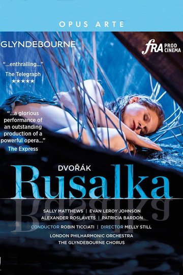 Locandina di Dvořák:  Rusalka