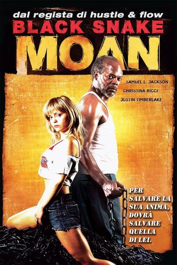 Locandina di Black Snake Moan