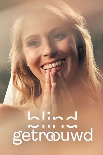 Locandina di Blind Getrouwd