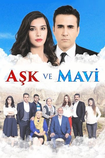 Locandina di Aşk Ve Mavi
