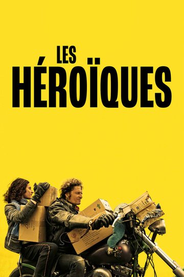 Locandina di Les Héroïques
